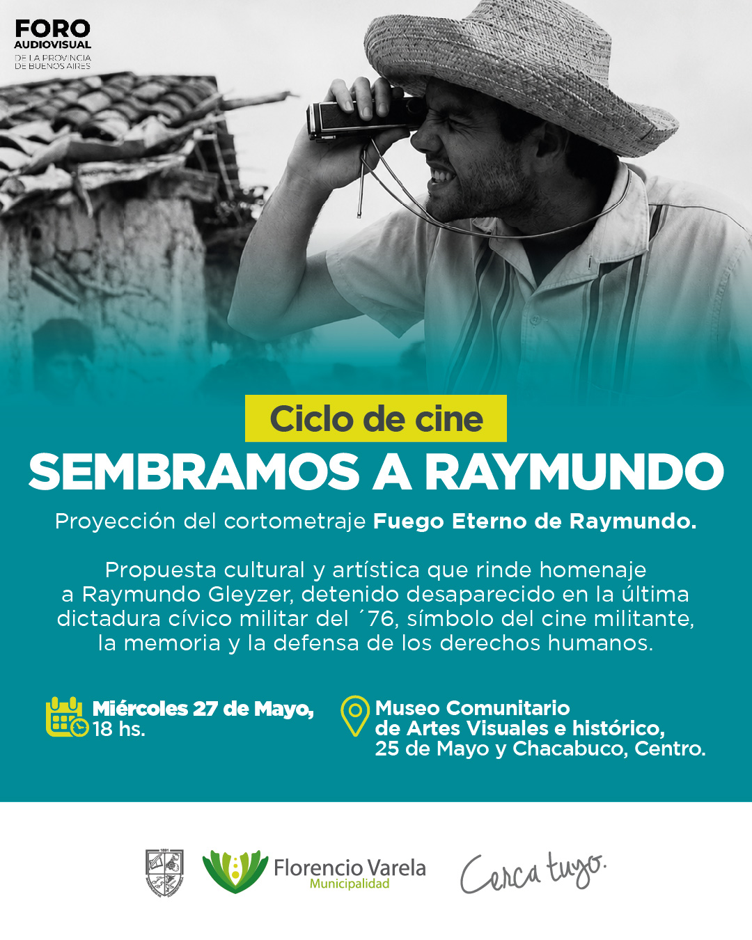 Ciclo de cine "Sembramos a Raymundo", una propuesta para desafiar al olvido